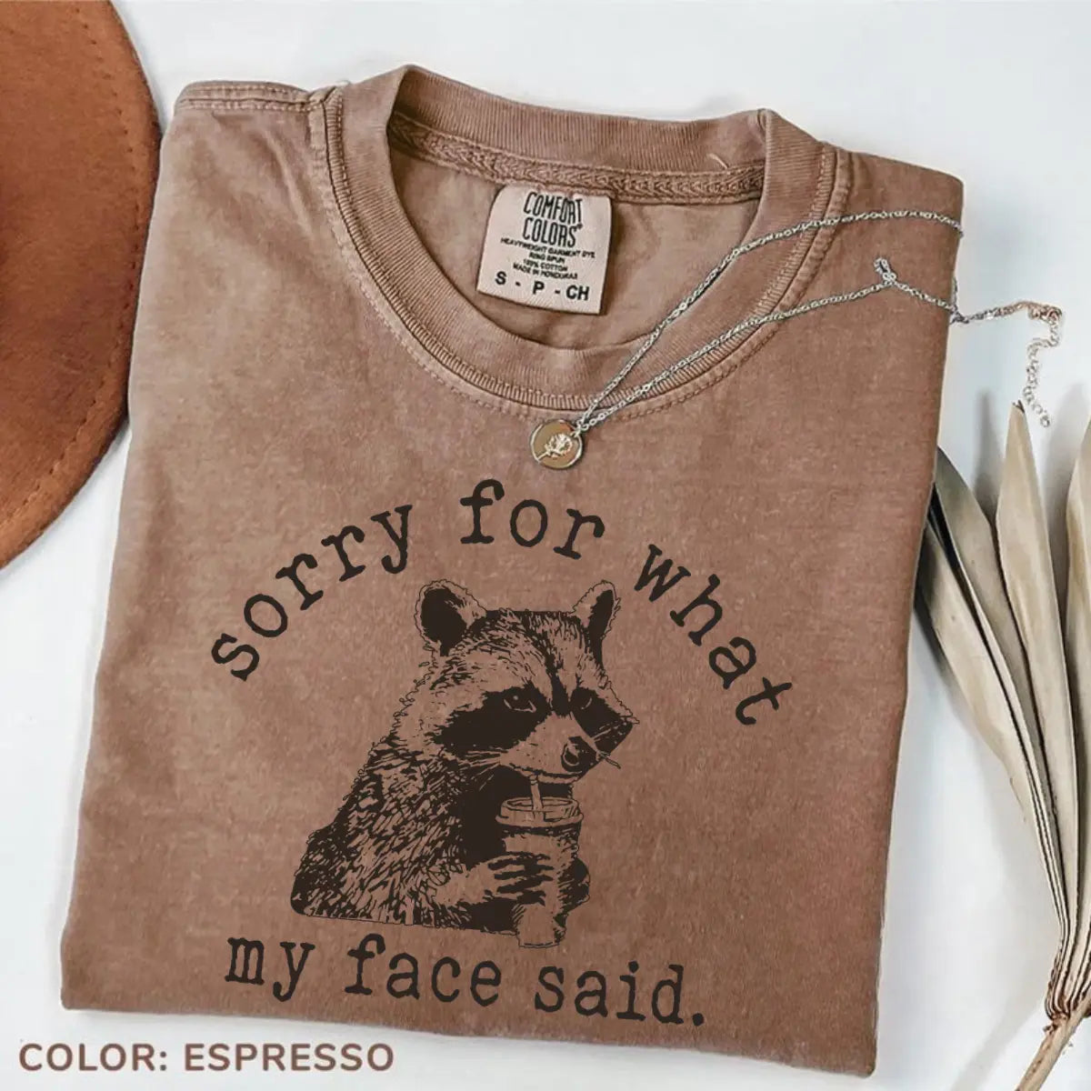 Comfort Colors Sorry For What My Face Said T-Shirt, Sarcastic Raccoon Tee, Funny Animal Graphic T-shirt, Trending Sarcasm Quote Tee, Raccoon Humor T-Shirt