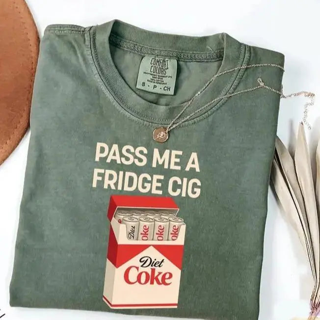 Pass Me A Fridge Cig Comfort Colors T-Shirt for Diet Coke lovers, a retro soda humor tee with quirky caffeine addict vibes, Comfort Colors style, fun casual wear daily.