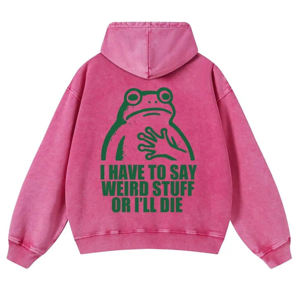 "I HAVE TO SAY WEIRD STUFF "Funny Frog Oversized Vintage Graphic T-Shirt, Retro Streetwear Casual Top in Soft Eco-Friendly Washed Stretch Cotton, Fabric