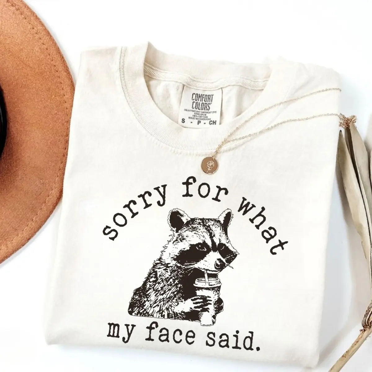 Comfort Colors Sorry For What My Face Said T-Shirt, Sarcastic Raccoon Tee, Funny Animal Graphic T-shirt, Trending Sarcasm Quote Tee, Raccoon Humor T-Shirt