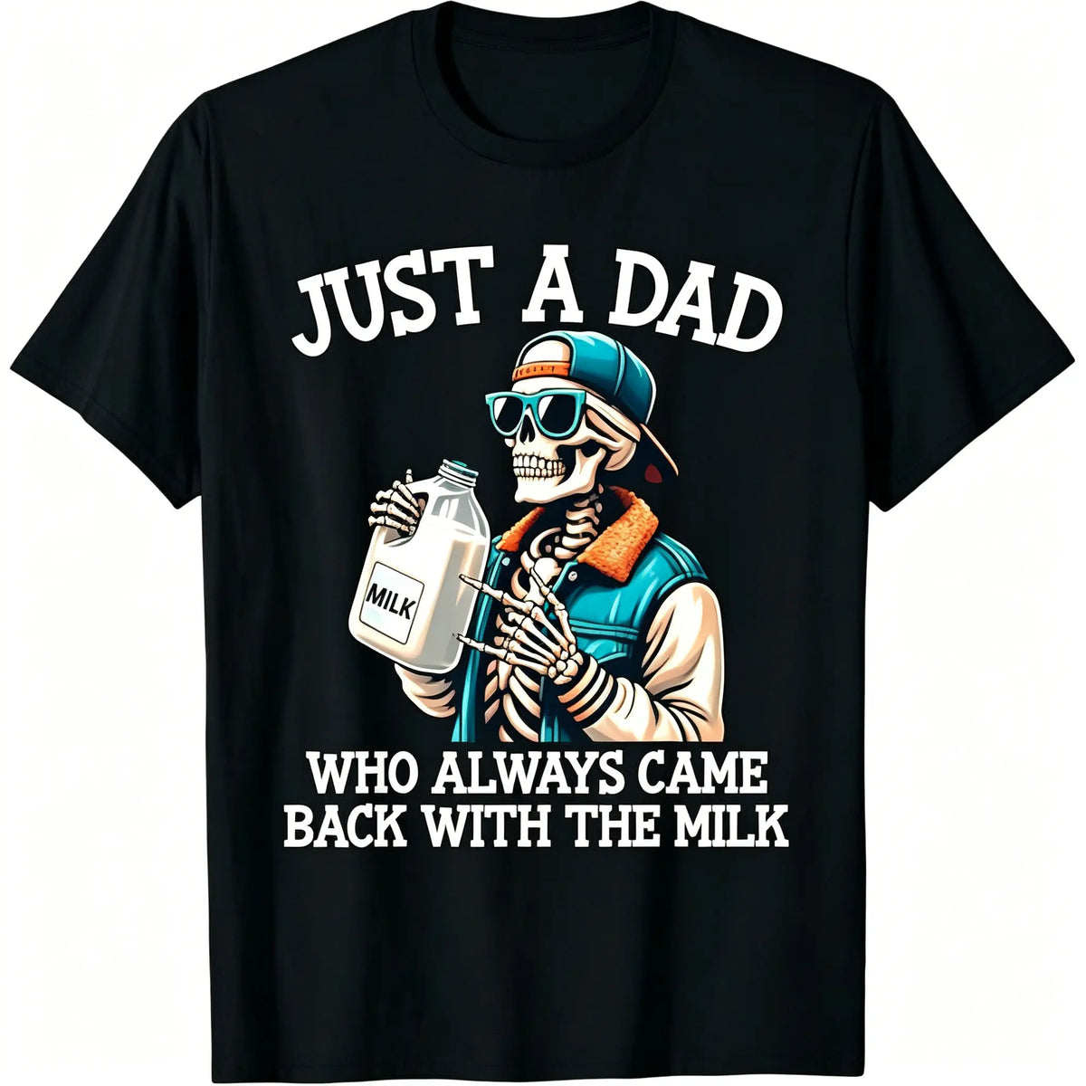 Humorous Dad Graphic Tees Featuring Sarcastic Come Back With The Milk Classic Dad Quotes Ideal Gift for Fathers